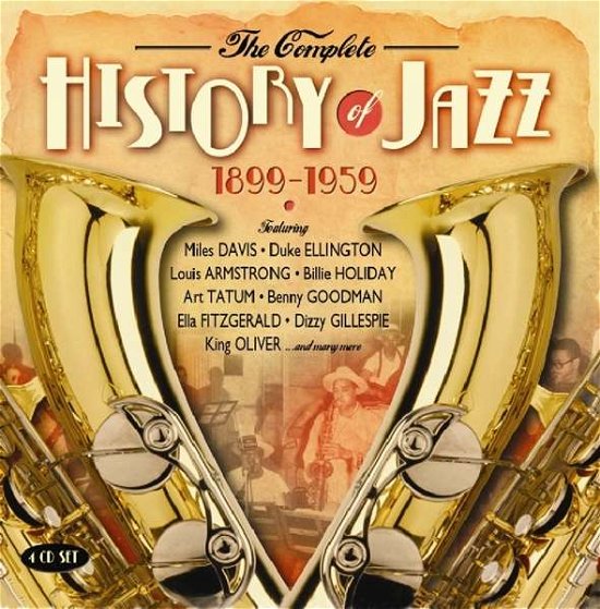 Cover for The Complete History of Jazz 1 · The Complete History Of Jazz 1899-1959 (CD) (2017)
