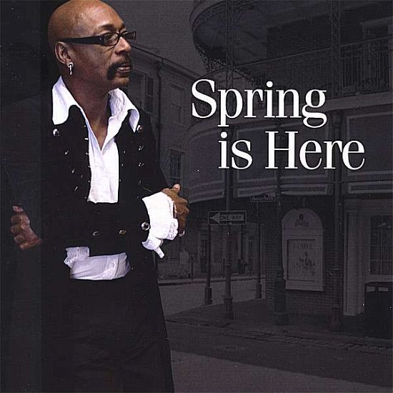 Cover for Spring · Spring is Here (CD) (2006)