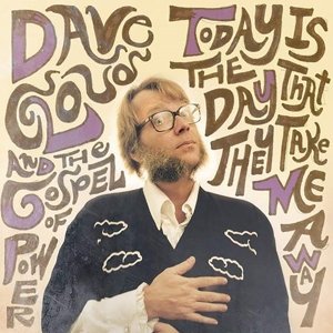 Cover for Dave Cloud · Today Is The Day That They Take Me Away (LP) (2015)