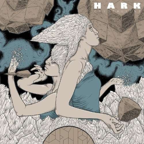 Cover for Hark · Crystalline (Ltd. Ed. Ultra-clear Transparent Vinyl Gatefold Lp) (LP) [Limited edition] (2017)