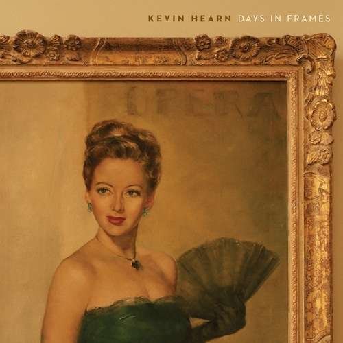 Cover for Kevin Hearn · Days in Frames (LP) (2014)