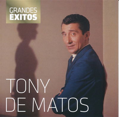 Cover for Tony De Matos · Grandes Exitos (CD) (2022)