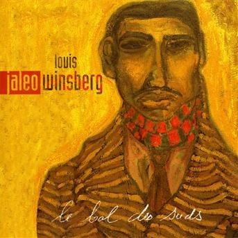 Cover for Louis Winsberg · Le Bal Des Suds (CD)
