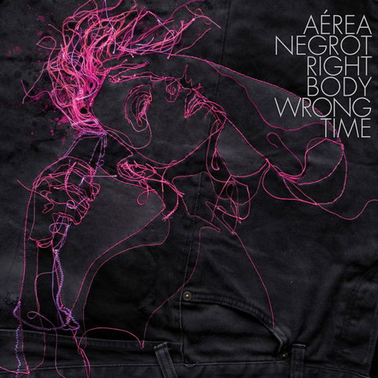 Cover for Aerea Negrot · Right Body,Wrong Time (12&quot;) (2011)