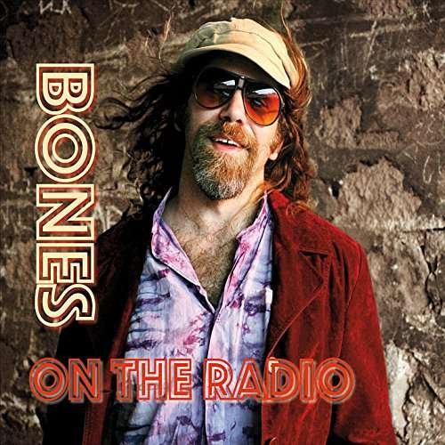 Cover for Bones · On the Radio (CD) (2016)