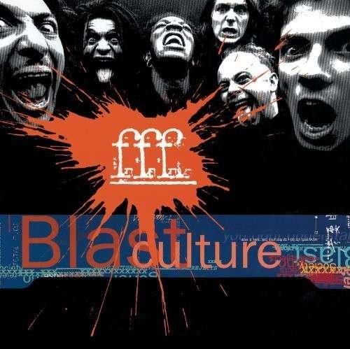 Cover for F.f.f. · Blast Culture (LP) (2014)