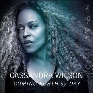 Cover for Cassandra Wilson · Coming Forth by Day (LP) [180 gram edition] (2015)