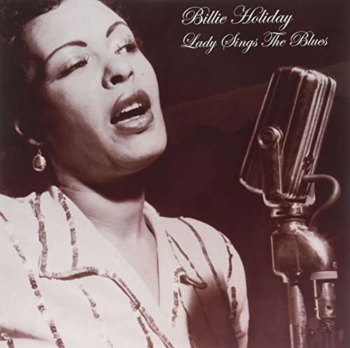 Lady Sings the Blues - Billie Holiday - Musik - DOL - 0889397286019 - 9. november 2016