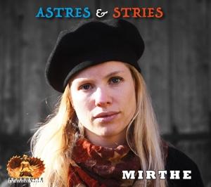 Cover for Mirthe · Astres &amp; Stries (CD) (2024)