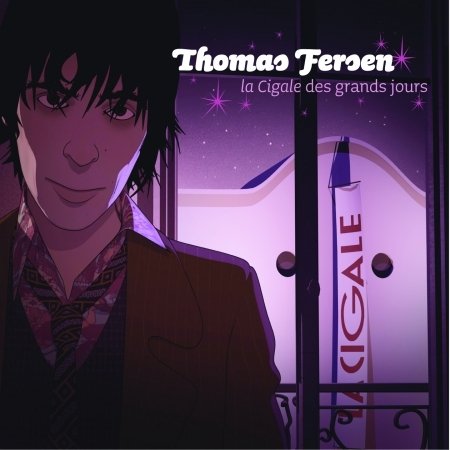 Cover for Thomas Fersen · La Cigale Des Grands Jours (CD) (2018)