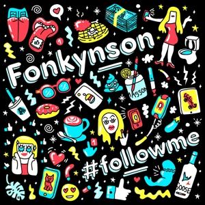 Cover for Fonkynson · #followme (LP) (2016)