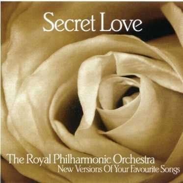 Cover for Royal Philharmonic Orchestra · Royal Philharmonic Orchestra: Secret Love (CD)