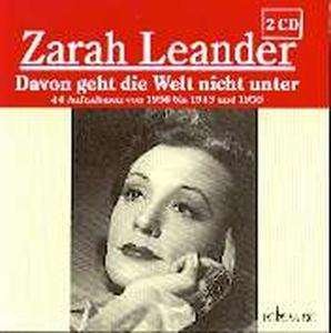 Davon Geht Die Welt Nicht Unter - Zarah Leander - Musik - BOB'S MUSIC - 4011550802019 - 10. marts 2004