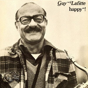 Cover for Guy Lafitte · Happy (CD) [Japan Import edition] (2018)