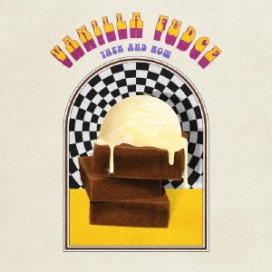 Cover for Vanilla Fudge · Then &amp; Now (CD) [Japan Import edition] (2021)