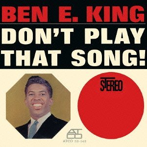 Cover for Ben E. King · Don't Play That Song (CD) (2012)