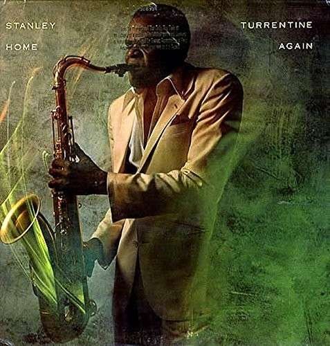 Cover for Stanley Turrentine · Home Again (CD) (2014)