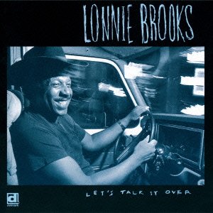 Cover for Lonnie Brooks · Let's Talk It over &lt;limited&gt; (CD) [Japan Import edition] (2014)