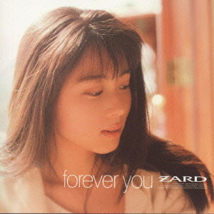 Forever You - Zard - Muzyka - B ZONE CO. - 4996857000019 - 10 marca 1995