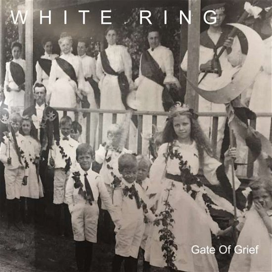 Gate Of Grief - White Ring - Musik - ROCKET GIRL - 5016266118019 - 3 augusti 2018
