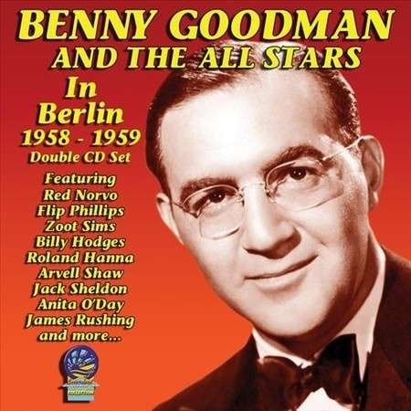 In Berlin 1958-1959 - Benny Goodman & the All Stars - Musik - CADIZ - SOUNDS OF YESTER YEAR - 5019317020019 - 16. august 2019