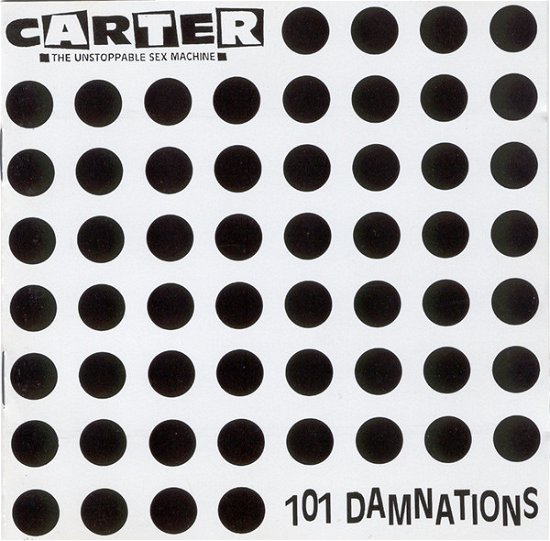 Cover for Carter The Unstoppable Sex Machine · 101 Damnations (CD)