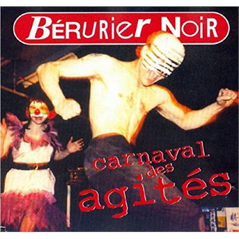 Cover for Berurier Noir · Carnaval Des Agit's (CD) [Digipak] (2017)