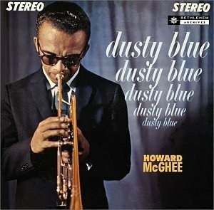 Cover for Mcghee Howard · Dusty Blue (LP) (2022)