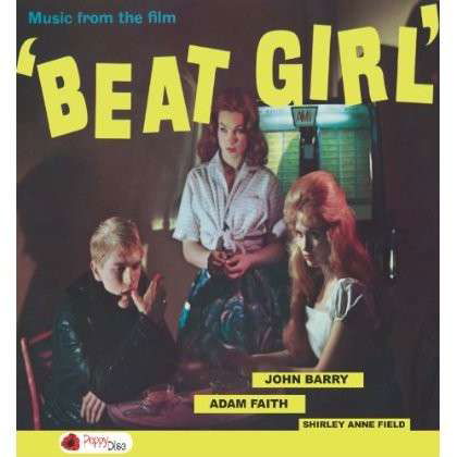 Beat Girl - John Barry - Musik - POPPY DISC - 5052571047019 - 20. juni 2013