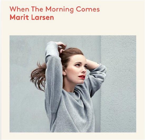Cover for Marit Larsen · When the Morning Comes (LP) (2014)