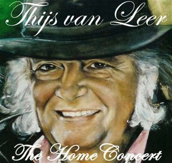 Cover for Thijs Van Leer · The Home Concert (CD) (2013)
