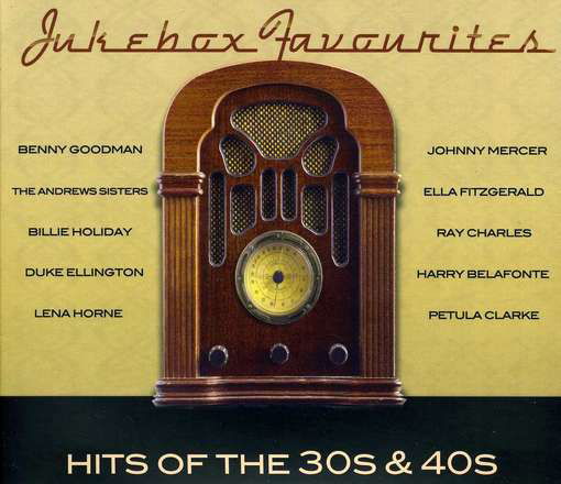 Jukebox Favourites: Hits Of The 30's And 40's / Various - V/A - Musik - AP - 5060283303019 - 10. juli 2019