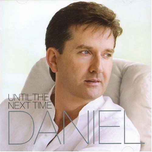 Until The Next Time - Daniel O Donnell - Musik - Rosette - 5099386277019 - 3. december 2013