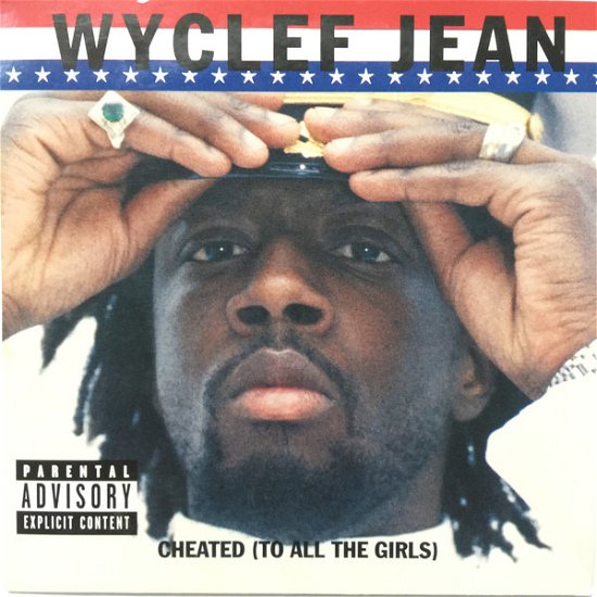 Cheated (To All The Girls) - Wyclef Jean - Muzyka - IMPORT - 5099766622019 - 
