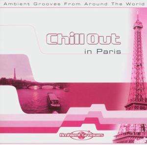 Cover for Chill out Paris (CD) (2012)