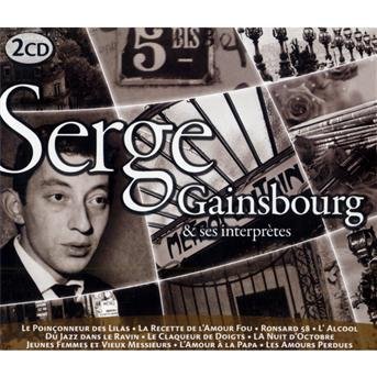 Cover for Serge Gainsbourg · Et Ses Interpretes (CD) (2019)