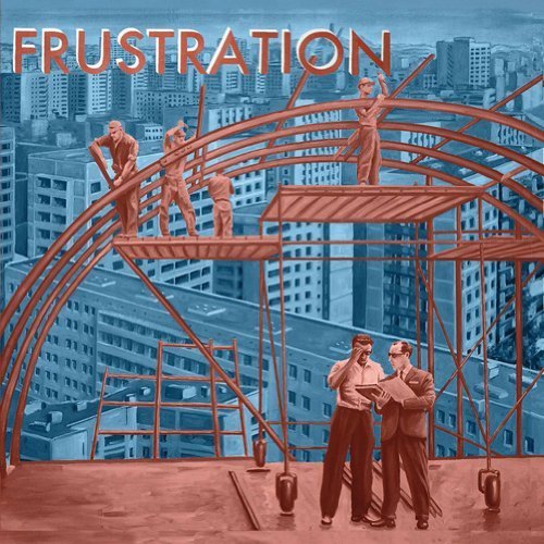 Cover for Frustration · Uncivilized (LP) (2013)