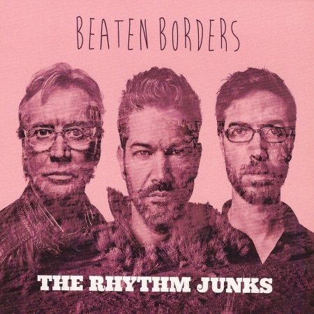 Cover for Rhythm Junks · Beaten Borders (CD) (2013)