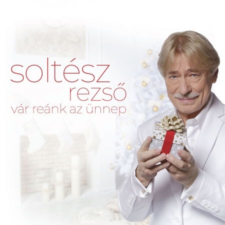 Cover for Soltész Rezs? · Vár reánk az Ünnep (CD)