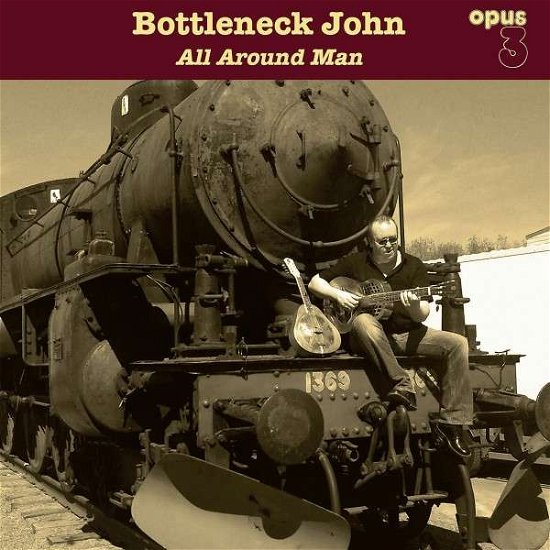 Cover for Bottleneck John · All Around Man (LP) (2015)