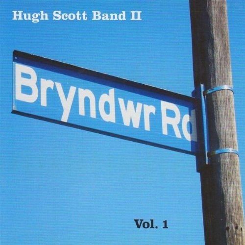 Bryndwr Road Vol.1 - Hugh Scott Band Ii - Music - Rim & Reason - 7393210029019 - June 15, 2006