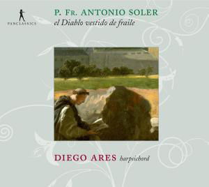 El Diablo Vestido De Fraile -c - Soler / Ares - Musique - PAN CLASSICS - 7619990102019 - 2012