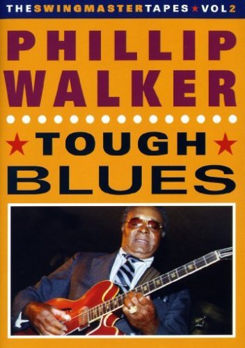 Cover for Phillip Walker · Tough Blues (DVD) (2019)