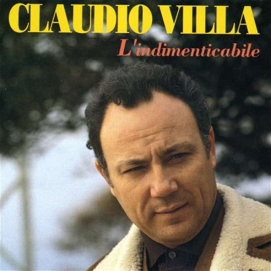 Cover for Claudio Villa · L'indimenticabile (CD) (2006)