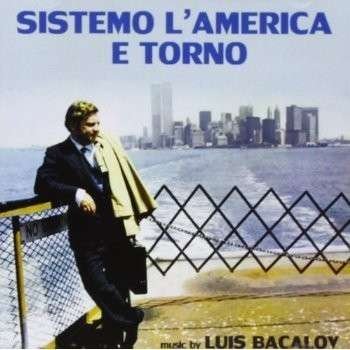 Cover for Luis Bacalov · Sistemo L'america E Torno (CD) (2013)