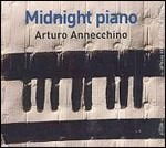 Cover for Annecchino Arturo · Midnight Piano (CD) (2007)