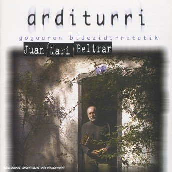 Cover for Beltran Juan Martin · Arditurri (CD) (2006)