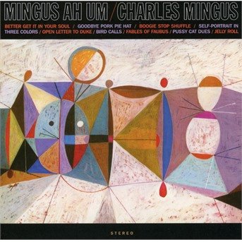Mingus Ah Hum - Charles Mingus - Musik - STATE OF ART - 8436569191019 - 23. november 2017