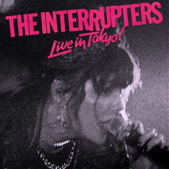Cover for Interrupters · Live in Tokyo (LP) (2021)