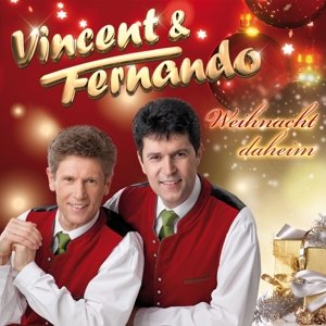 Cover for Vincent &amp; Fernando · Weihnacht Daheim (CD) (2015)